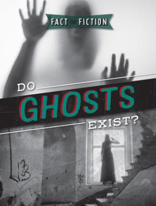Knjiga Do Ghosts Exist? 