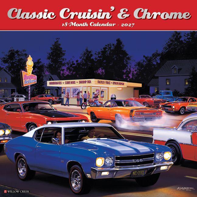 Koledar/Rokovnik Classic Cruisin' & Chrome 2027 12 X 12 Wall Calendar Willow Creek Press