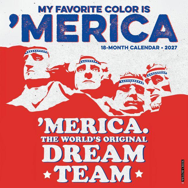 Kalendář/Diář My Favorite Color Is 'Merica 2027 12 X 12 Wall Calendar 