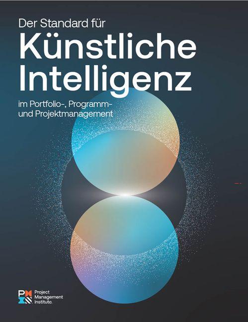 Knjiga The Standard for Artificial Intelligence in Portfolio, Program, and Project Management (German) 