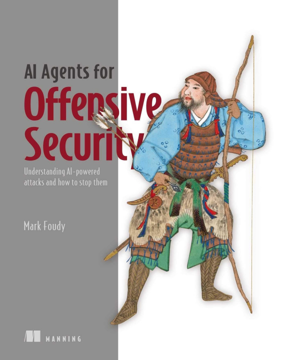 Kniha AI Agents for Offensive Security FOUDY