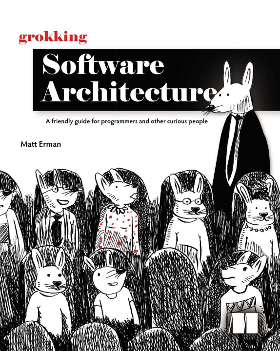 Kniha Grokking Software Architecture 
