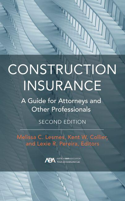 Kniha Construction Insurance Kent W Collier