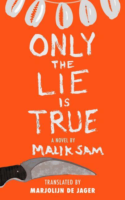 Kniha Only the Lie Is True Marjolijn De Jager