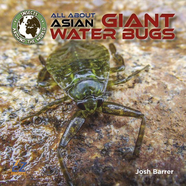 Knjiga All about Asian Giant Water Bugs 