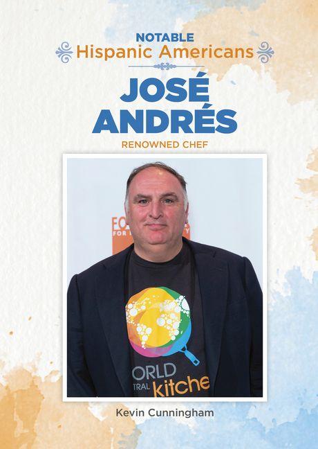 Kniha José Andrés: Renowned Chef 