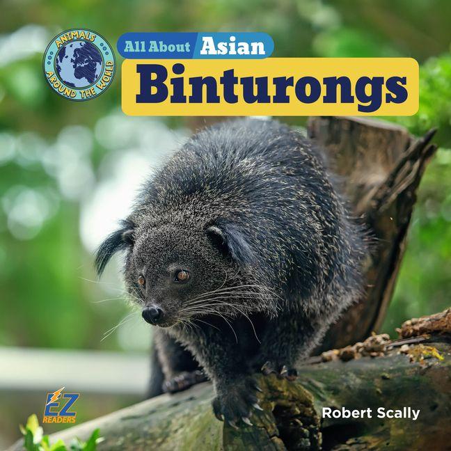 Kniha All about Asian Binturongs 