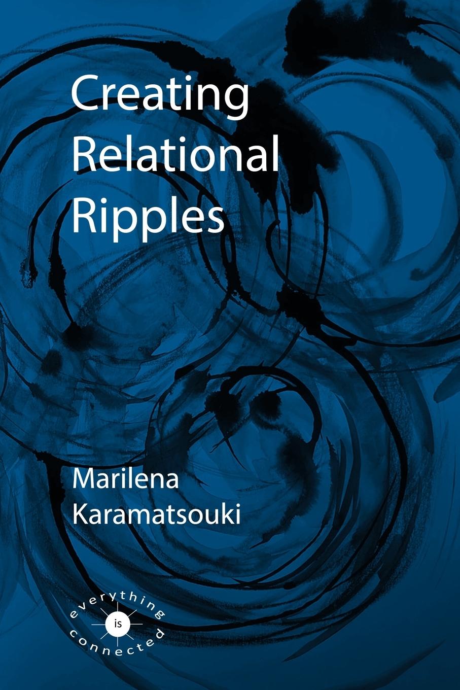 Knjiga Creating Relational Ripples 