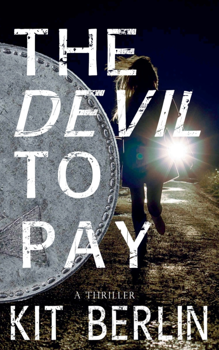 Kniha The Devil To Pay Kit Berlin