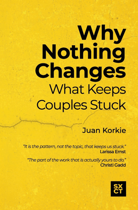 Kniha Why Nothing Changes Juan Korkie