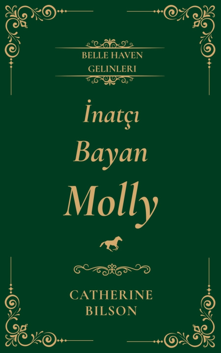 Buch İnatçı Bayan Molly Catherine Bilson