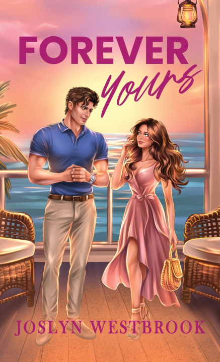 Kniha Forever Yours Joslyn Westbrook
