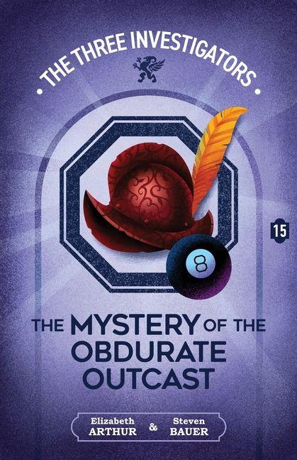 Knjiga The Mystery of the Obdurate Outcast Steven Bauer