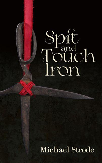 Kniha Spit and Touch Iron 