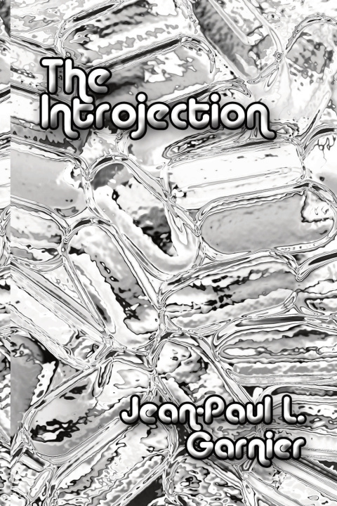 Knjiga The Introjection Jean-Paul L. Garnier