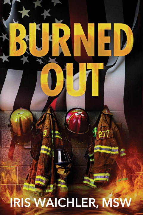 Kniha Burned Out Iris Waichler MSW