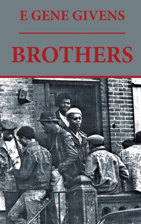 Kniha Brothers E. Gene Givens