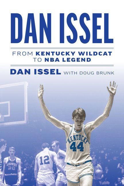 Kniha Dan Issel Doug Brunk