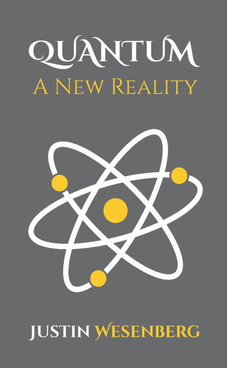 Kniha Quantum A New Reality Wesenberg