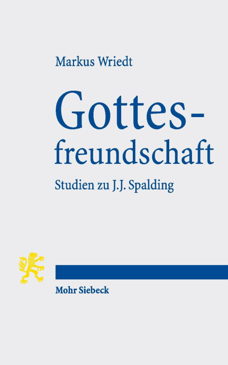 Kniha Gottesfreundschaft Markus Wriedt