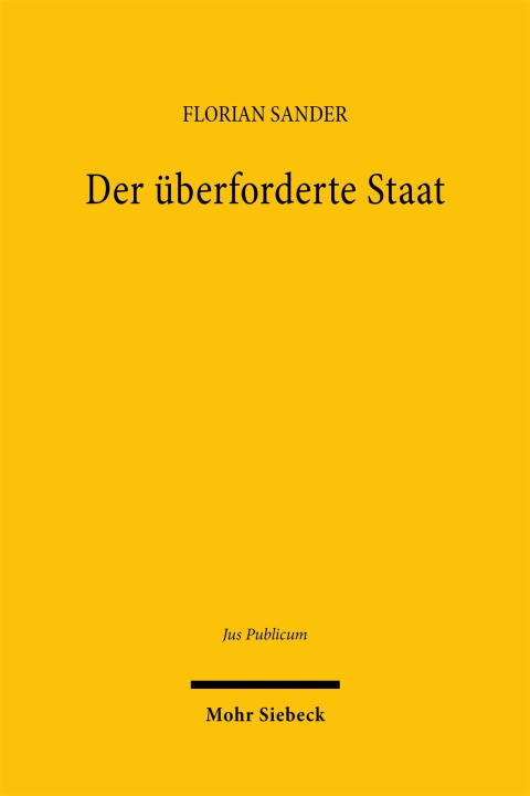 Kniha Der überforderte Staat Florian Sander