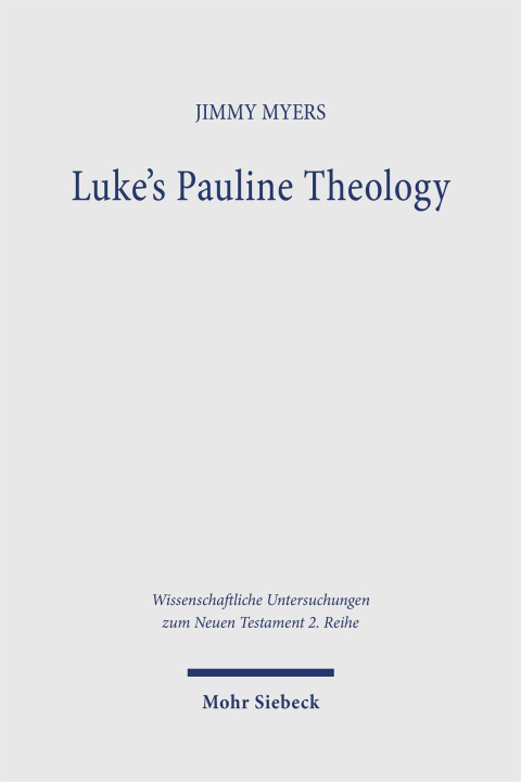Boek Luke's Pauline Theology Jimmy Myers