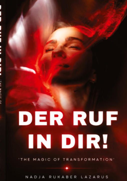 Kniha Der Ruf in dir! Nadja Rukaber Lazarus