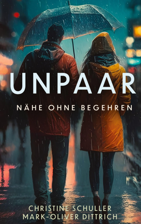 Kniha Unpaar Christine Schuller
