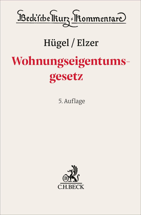 Kniha Wohnungseigentumsgesetz. WEG Oliver Elzer