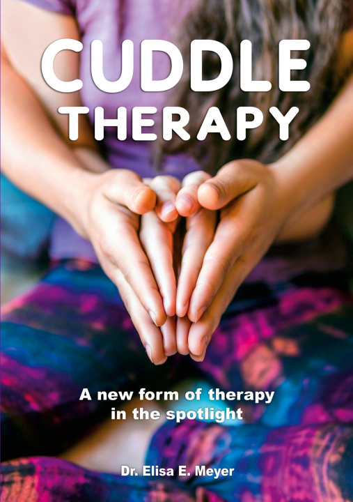 Kniha Cuddle Therapy Elisa E. Meyer