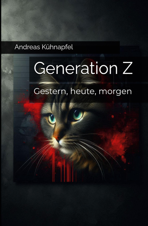 Kniha Generation Z Andreas Kühnapfel