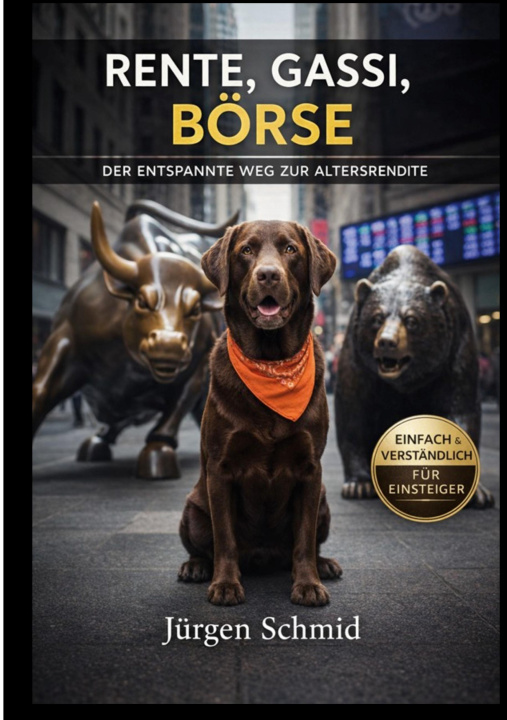 Kniha Rente, Gassi, Börse Jürgen Schmid