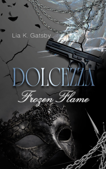 Kniha Dolcezza Lia K. Gatsby