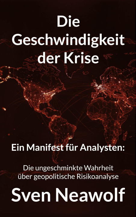 Kniha Die Geschwindigkeit der Krise Sven Neawolf