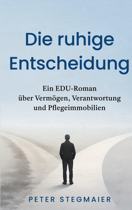 Knjiga Die ruhige Entscheidung 