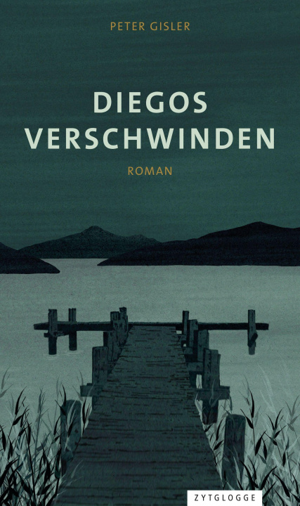 Kniha Diegos Verschwinden Peter Gisler