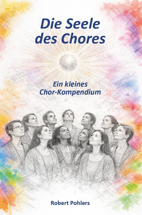 Knjiga Die Seele des Chores 