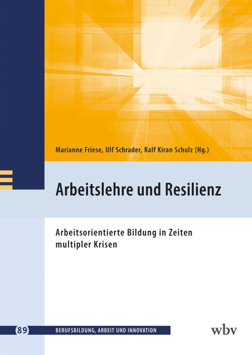 Kniha Arbeitslehre und Resilienz Ulf Schrader