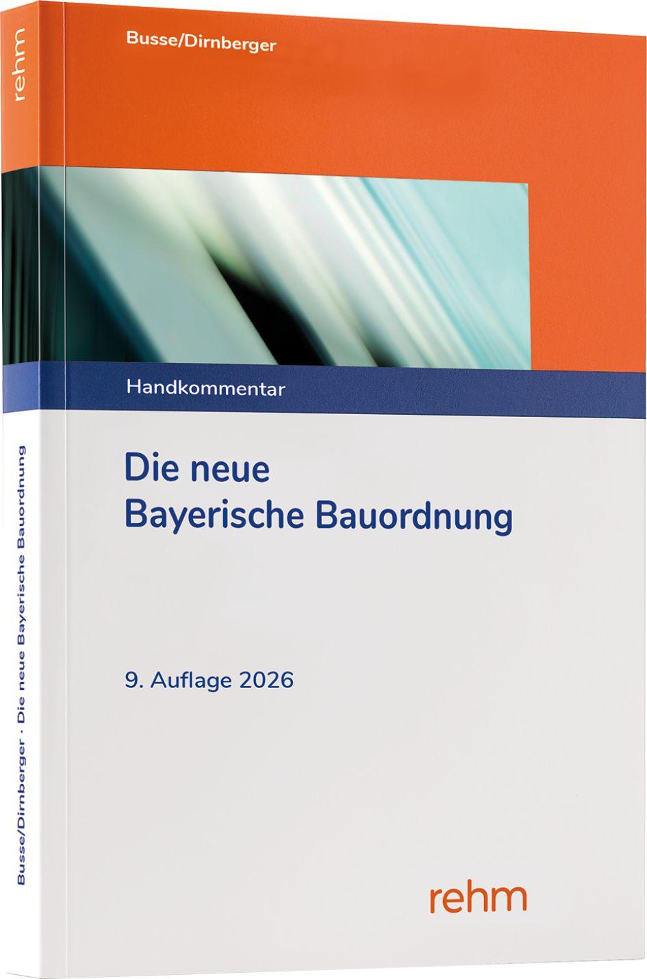 Kniha Die neue Bayerische Bauordnung Franz Dirnberger