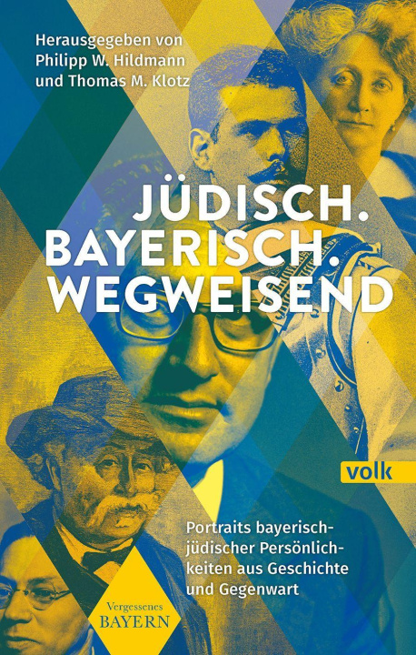 Knjiga Jüdisch. Bayerisch. Wegweisend Thomas W. Klotz