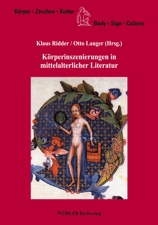 Libro Körperinszenierungen in mittelalterlicher Literatur Otto Langer