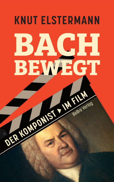 Kniha Bach bewegt Knut Elstermann