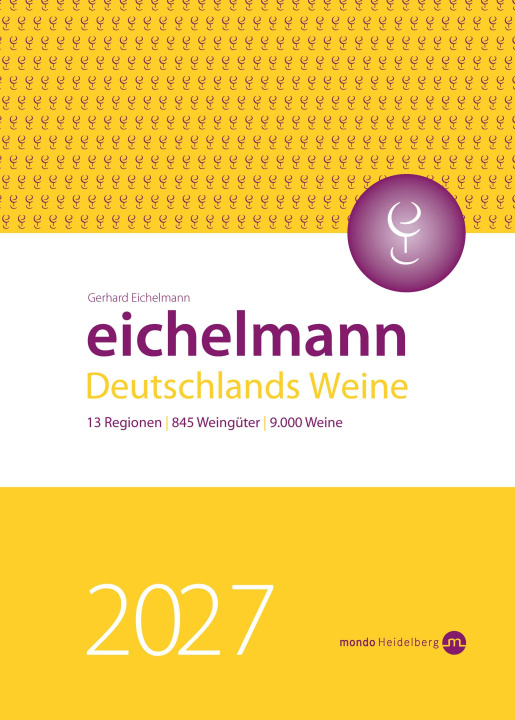 Knjiga Eichelmann 2027 Deutschlands Weine 