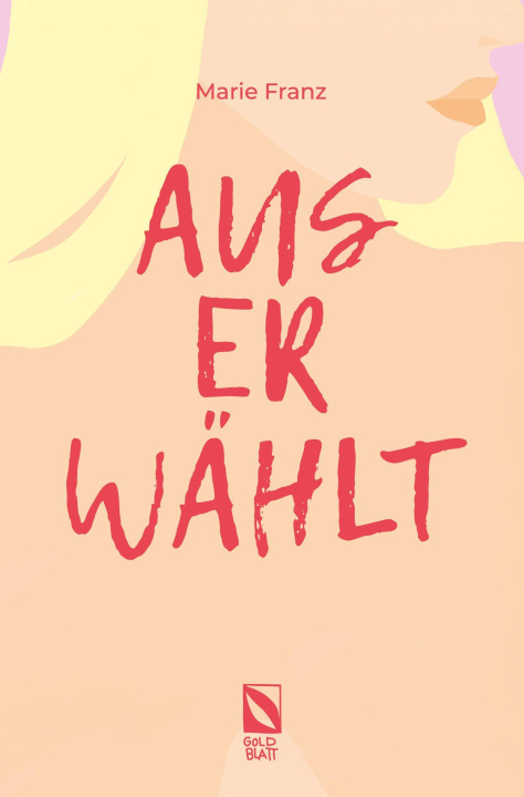 Kniha Auserwählt Marie Franz