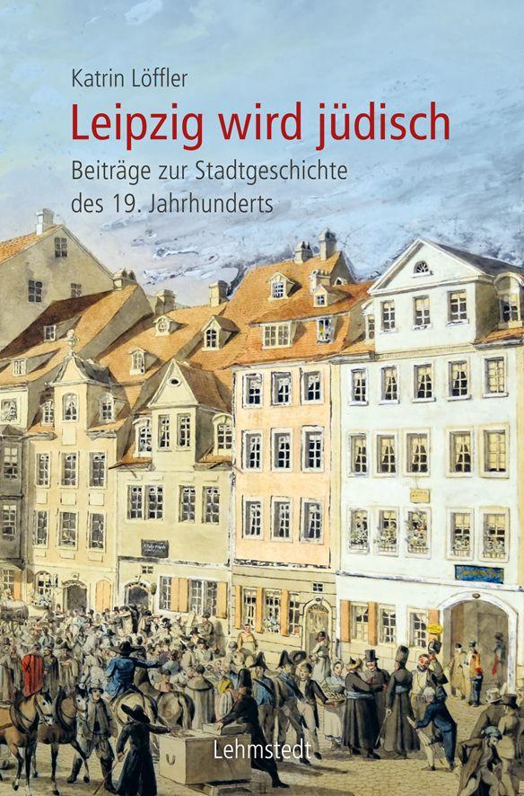 Kniha Leipzig wird jüdisch 