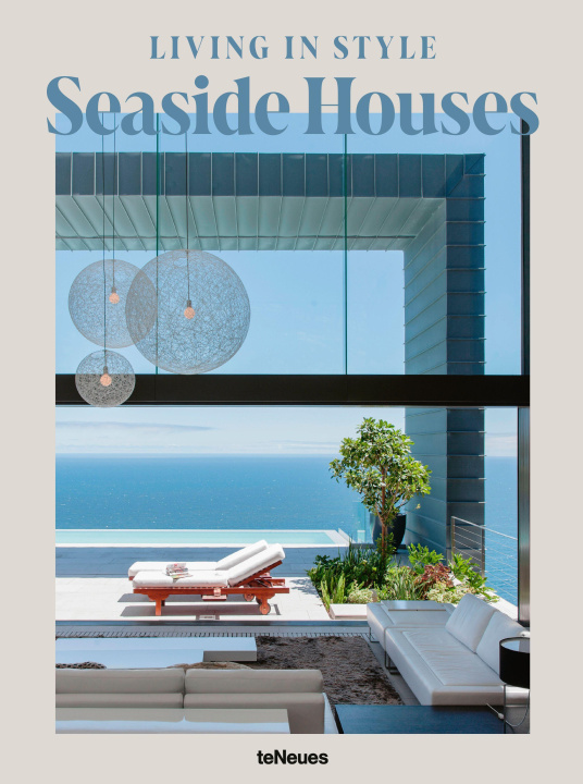 Libro Living in Style Seaside Houses (DE) Pierre Toromanoff