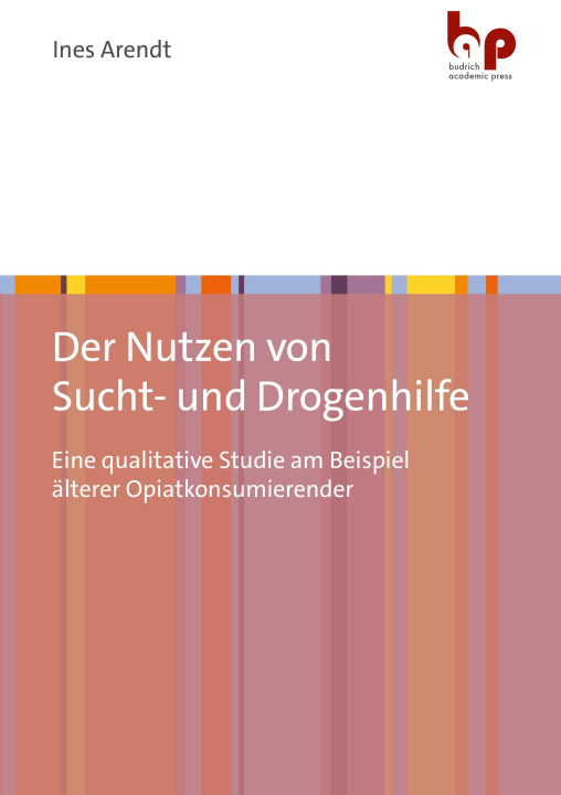 Książka Der Nutzen von Sucht- und Drogenhilfe 