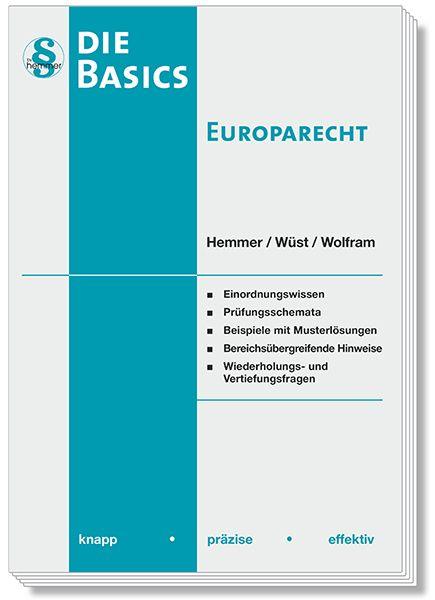 Kniha Die Basics Europarecht Achim Wüst