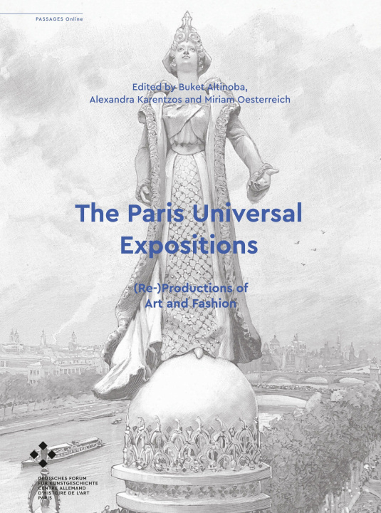 Knjiga The Paris Universal Expositions Alexandra Karentzos