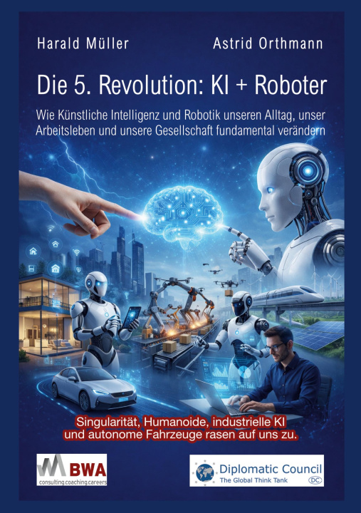 Kniha Die 5. Revolution: KI + Roboter Astrid Orthmann